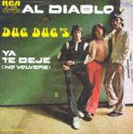 Dug Dug's : Al Diablo - Ya Te Dejé